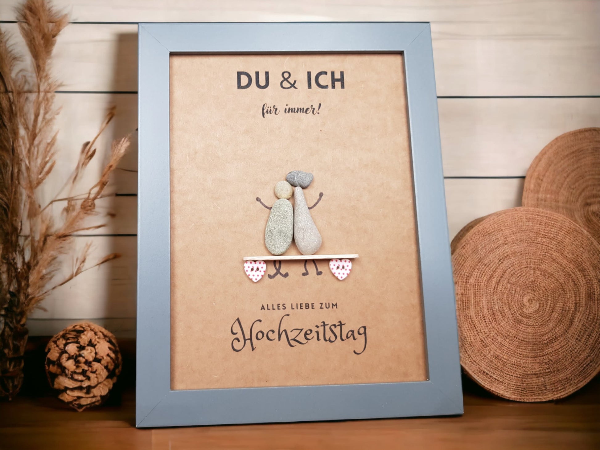 Du & ich für immer! Alles Liebe zum Hochzeitstag. Steinbild mit braunem oder weißem Papier.