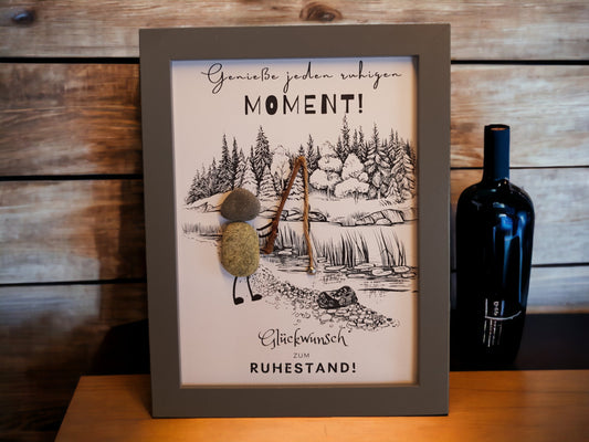 Genieße jeden Moment! Glückwunsch zum Ruhestand. Steinbild in Bilderrahmen